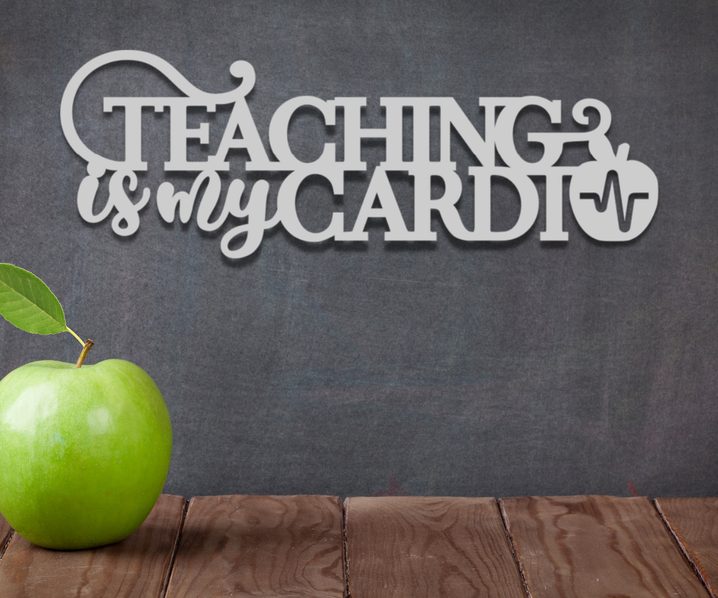 Teaching Is My Cardio Metal Sign