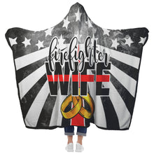 Load image into Gallery viewer, Firefighter Wife Hooded Blanket
