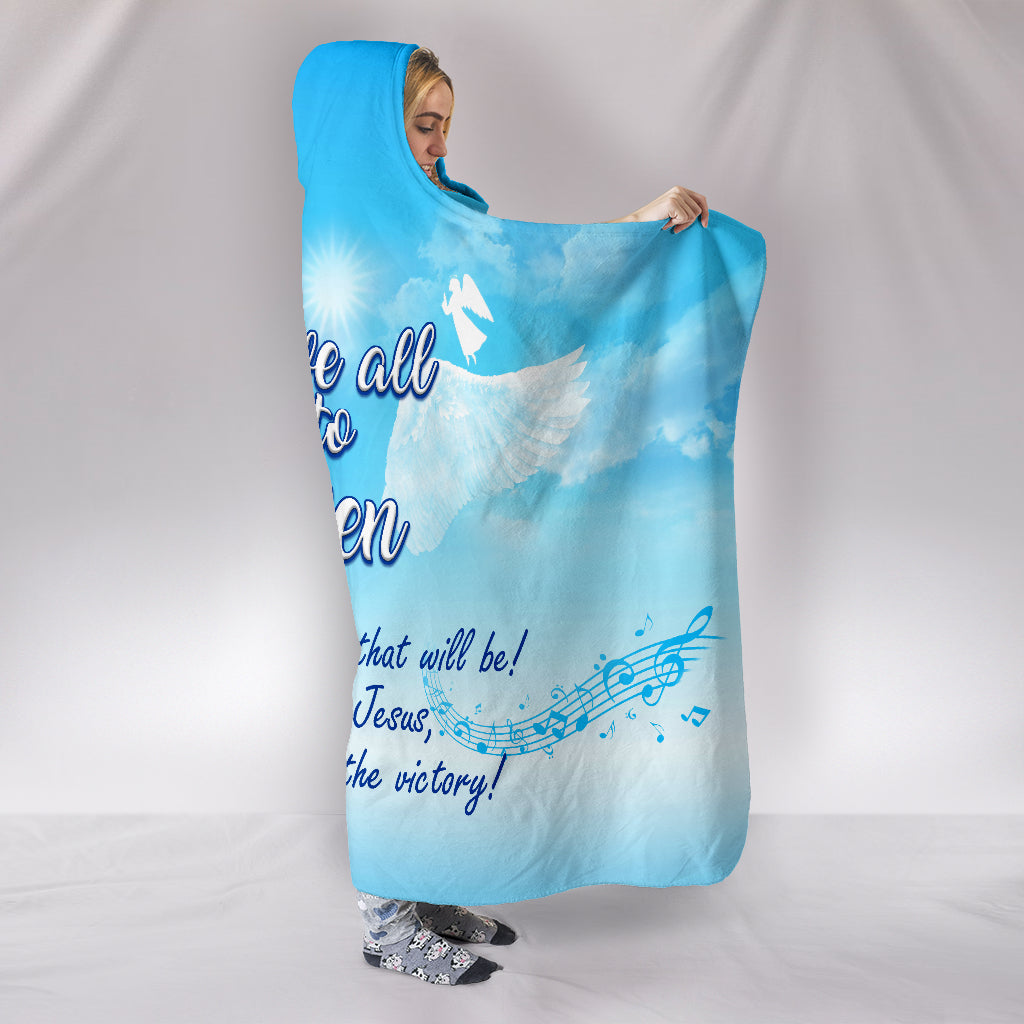 All Get To Heaven Hooded Blanket